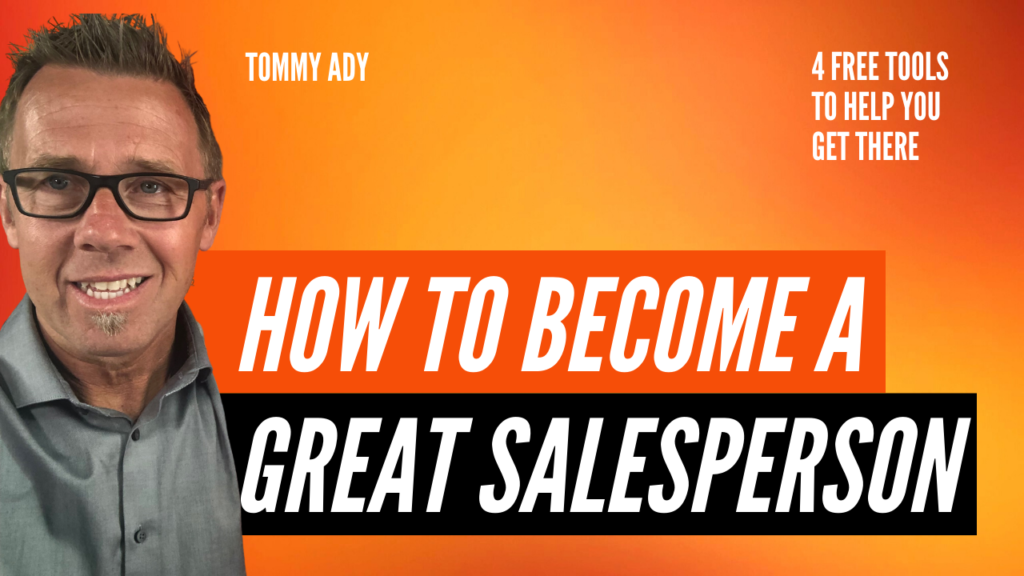How to become a great sales person